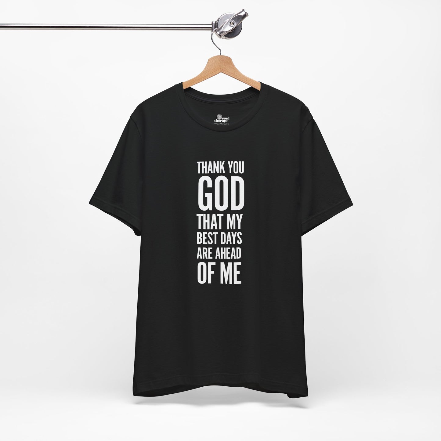 My Best Days Inspirational Comfort Tee