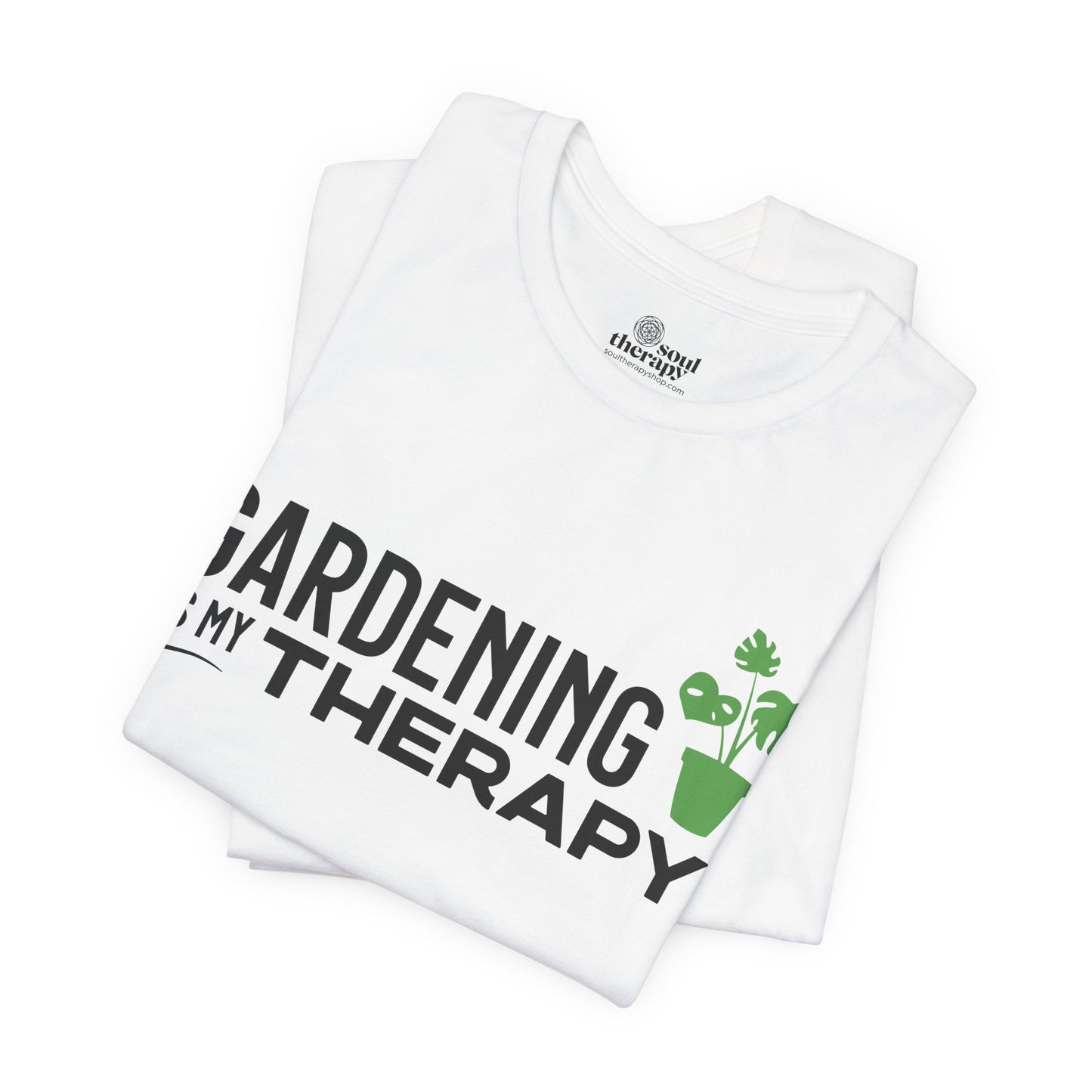 Gardening is My Therapy Tee (light)
