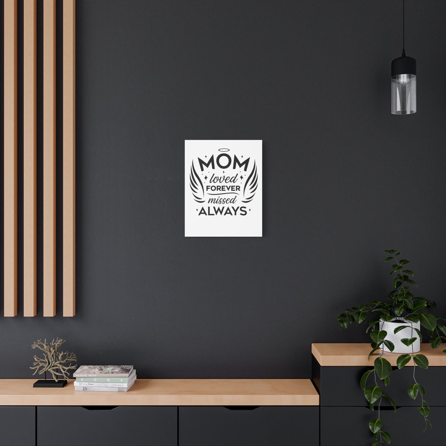 Mom: Loved Forever, Missed Always Wall Art (White)
