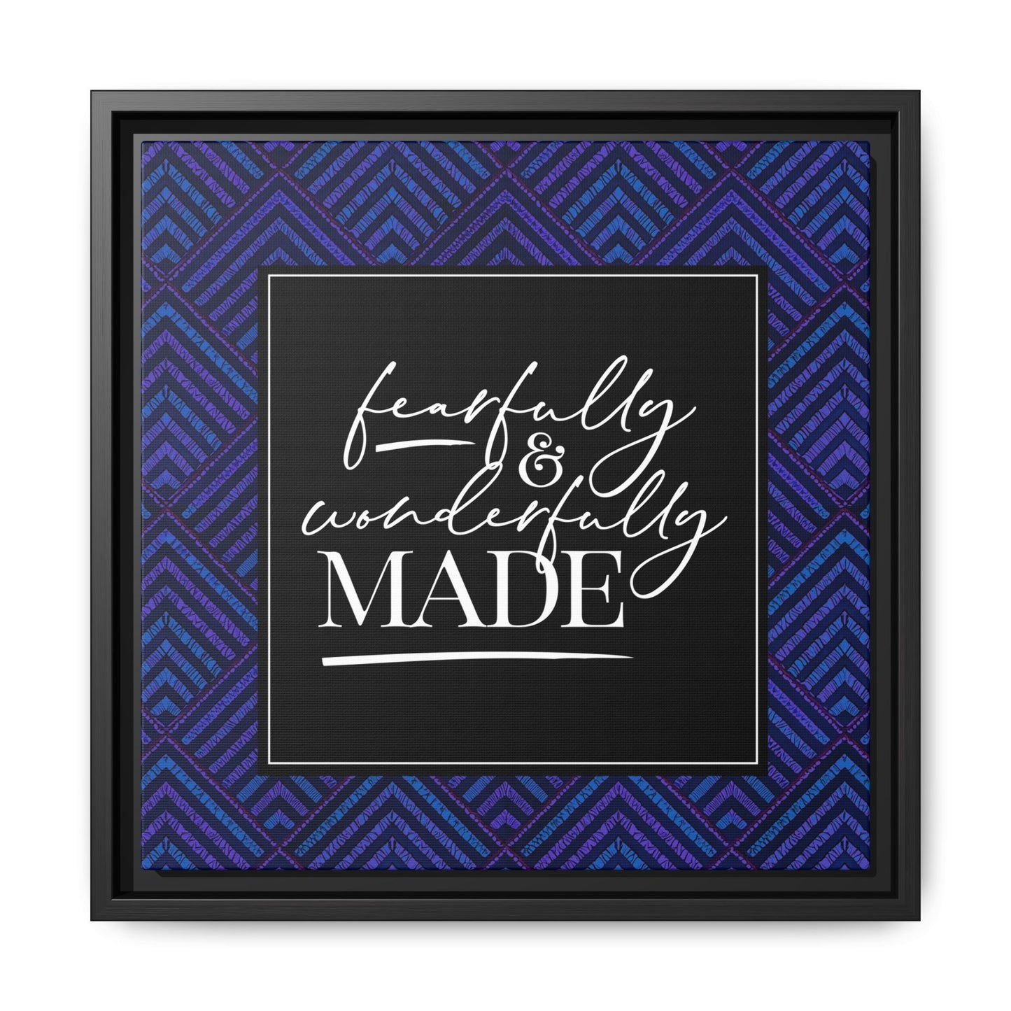 Fearfully Made Framed Canvas Art