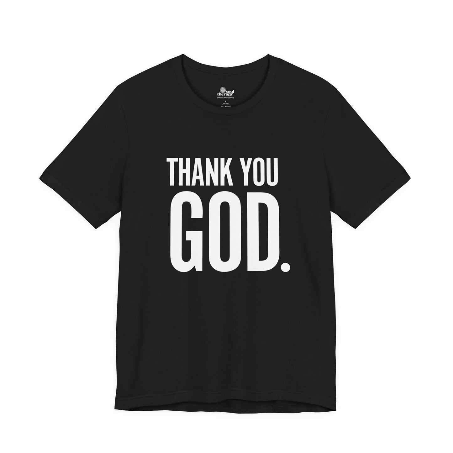 Thank You God Inspirational Comfort Tee