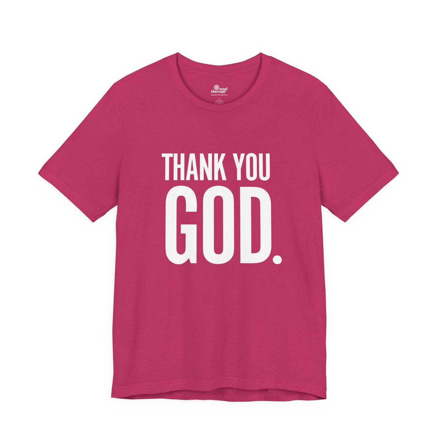 Thank You God Inspirational Comfort Tee