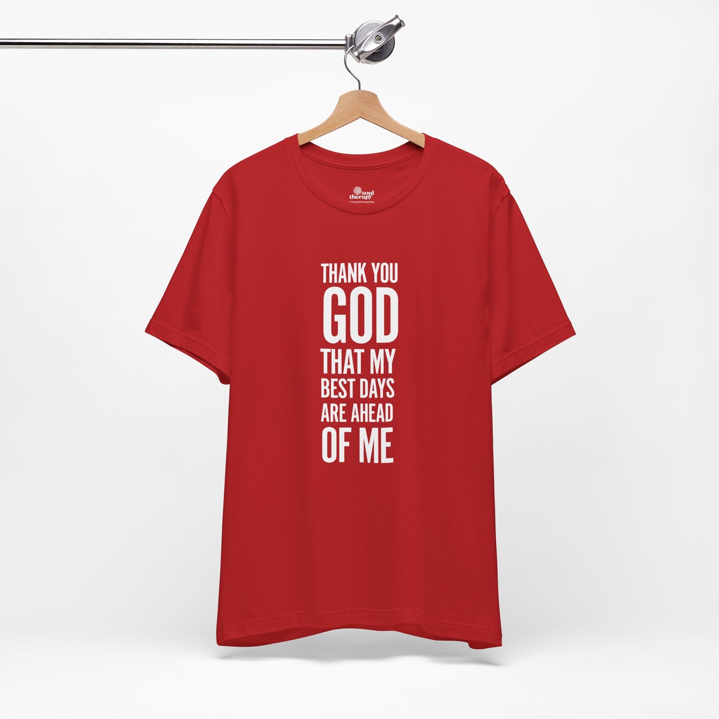 My Best Days Inspirational Comfort Tee