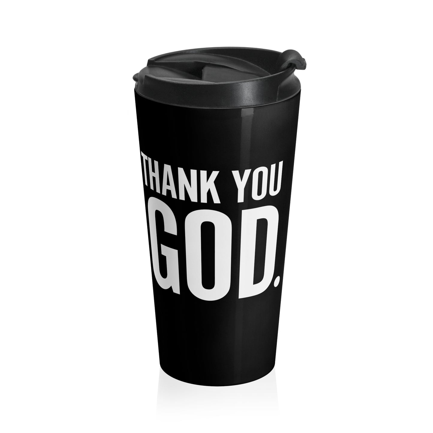 Thank You God. Inspirational Stainless Steel Travel Mug, 15 oz
