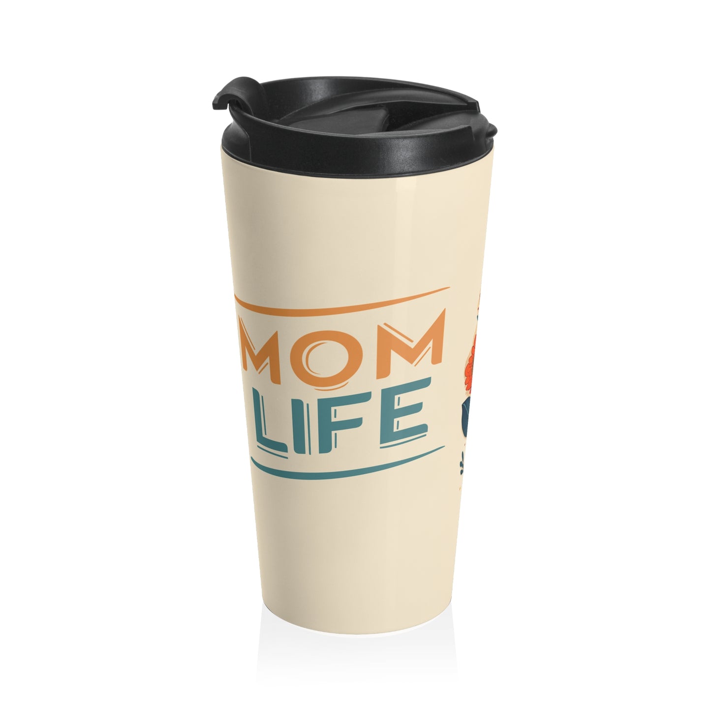 Mom Life Graphic Stainless Steel Travel Mug 15 oz