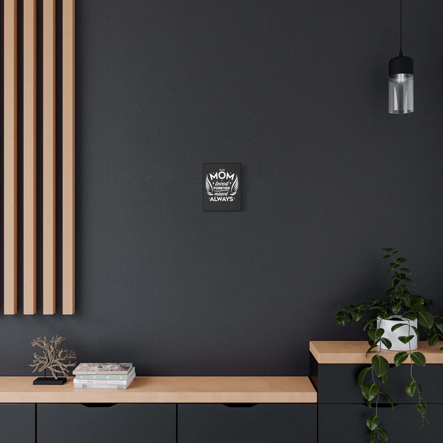 Mom: Loved Forever, Missed Always Wall Art (Black)