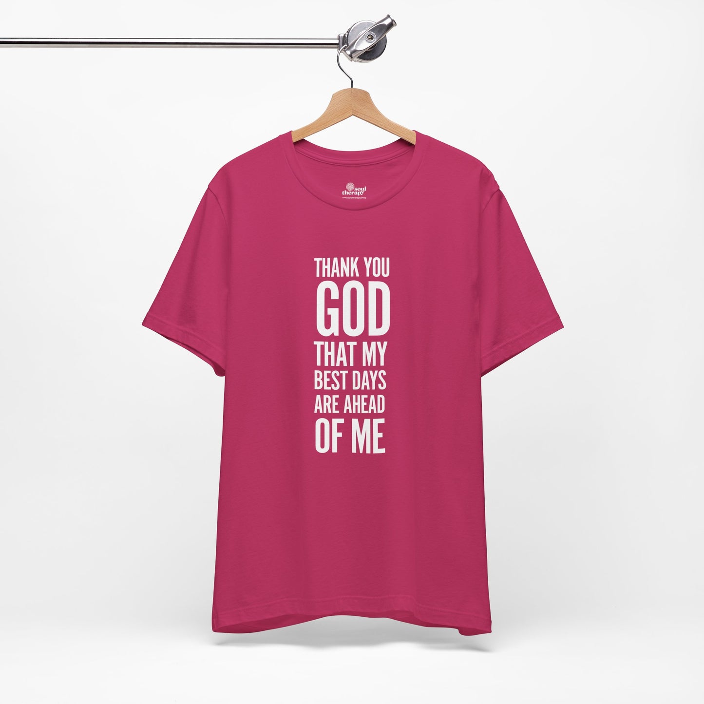 My Best Days Inspirational Comfort Tee