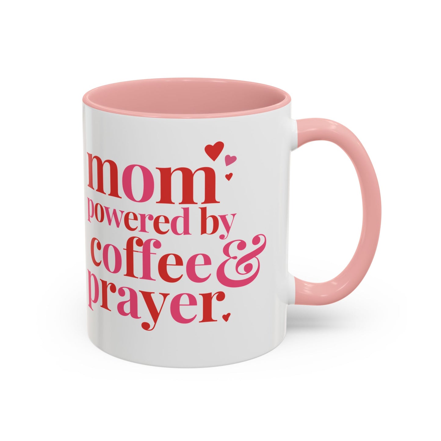 Mom: Powered by Coffee & Prayer Accent Mug