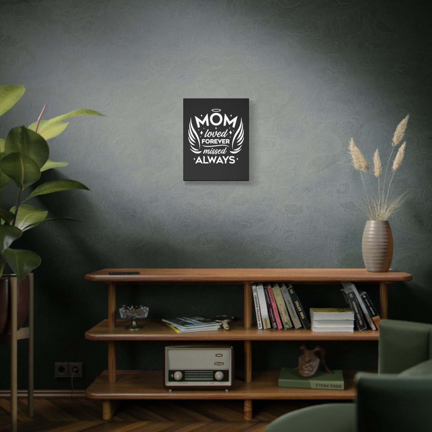 Mom: Loved Forever, Missed Always Wall Art (Black)