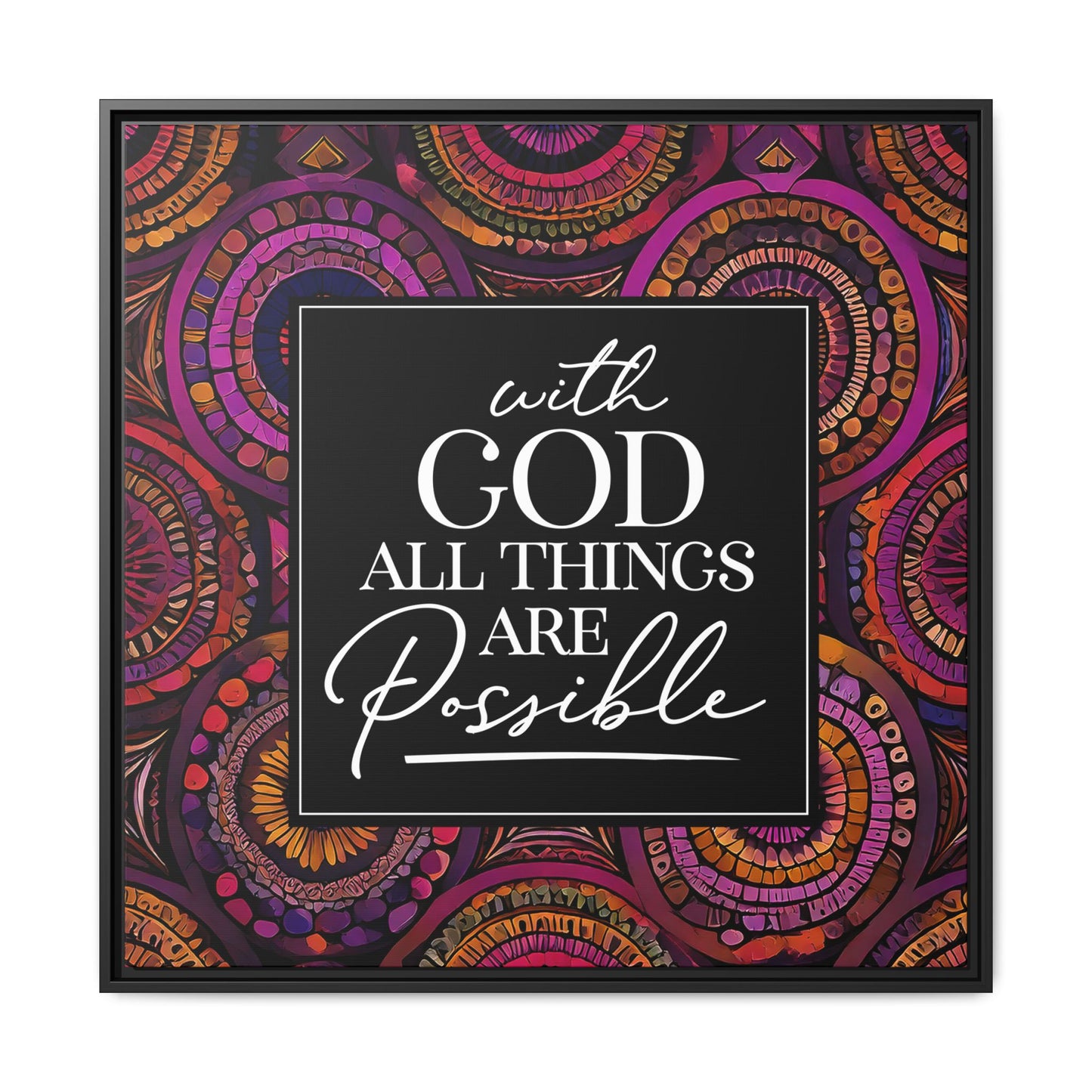 All Things Are Possible Framed Canvas Art