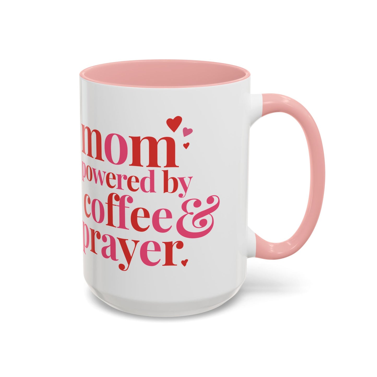 Mom: Powered by Coffee & Prayer Accent Mug