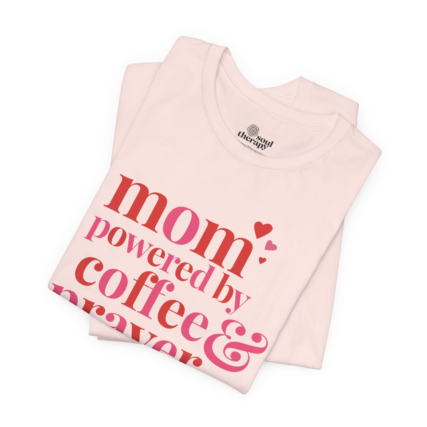 Mom: Powered by Coffee & Prayer Comfort Tee