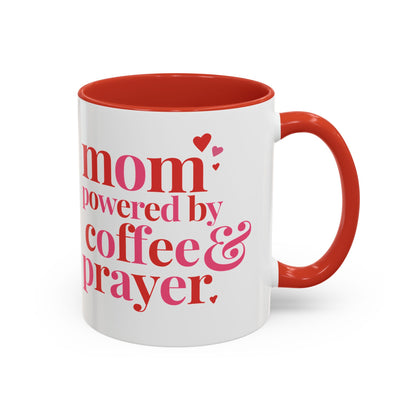 Mom: Powered by Coffee & Prayer Accent Mug