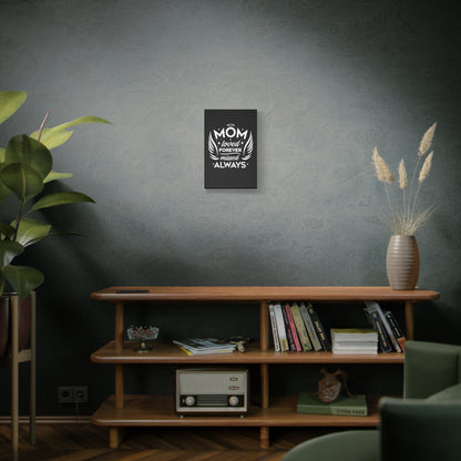 Mom: Loved Forever, Missed Always Wall Art (Black)