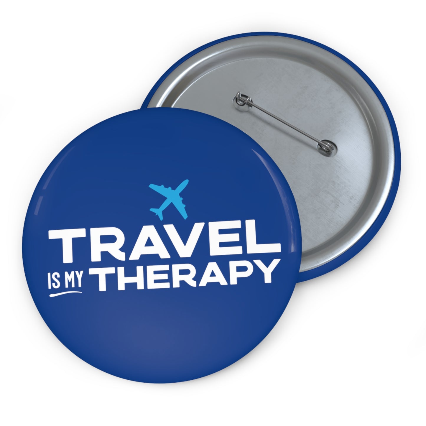Travel is my Therapy Custom Button