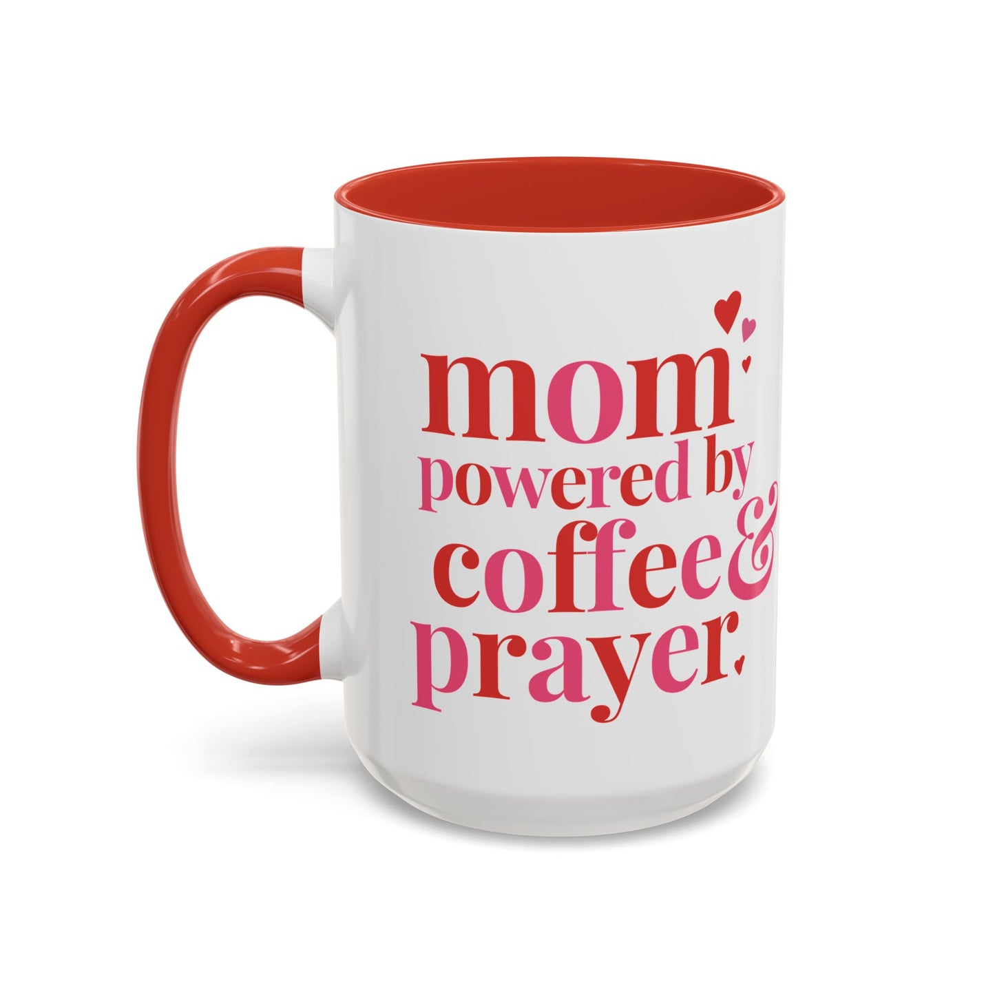 Mom: Powered by Coffee & Prayer Accent Mug
