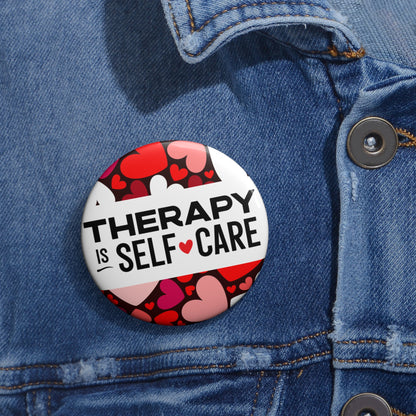 Therapy is Self ❤️ Care Custom Button