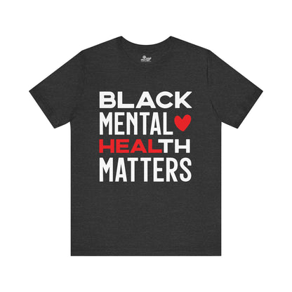 Black Mental Health Matters Tee