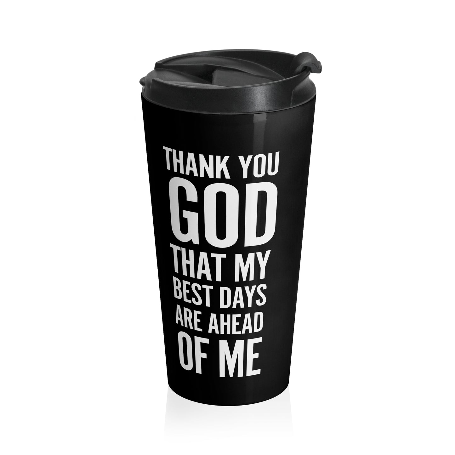 My Best Days Inspirational Stainless Steel Travel Mug