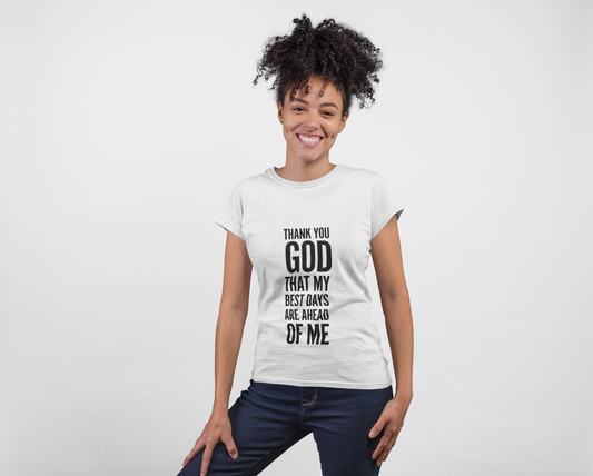 My Best Days Inspirational Slim Fit Tee (Light)