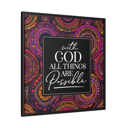 All Things Are Possible Framed Canvas Art