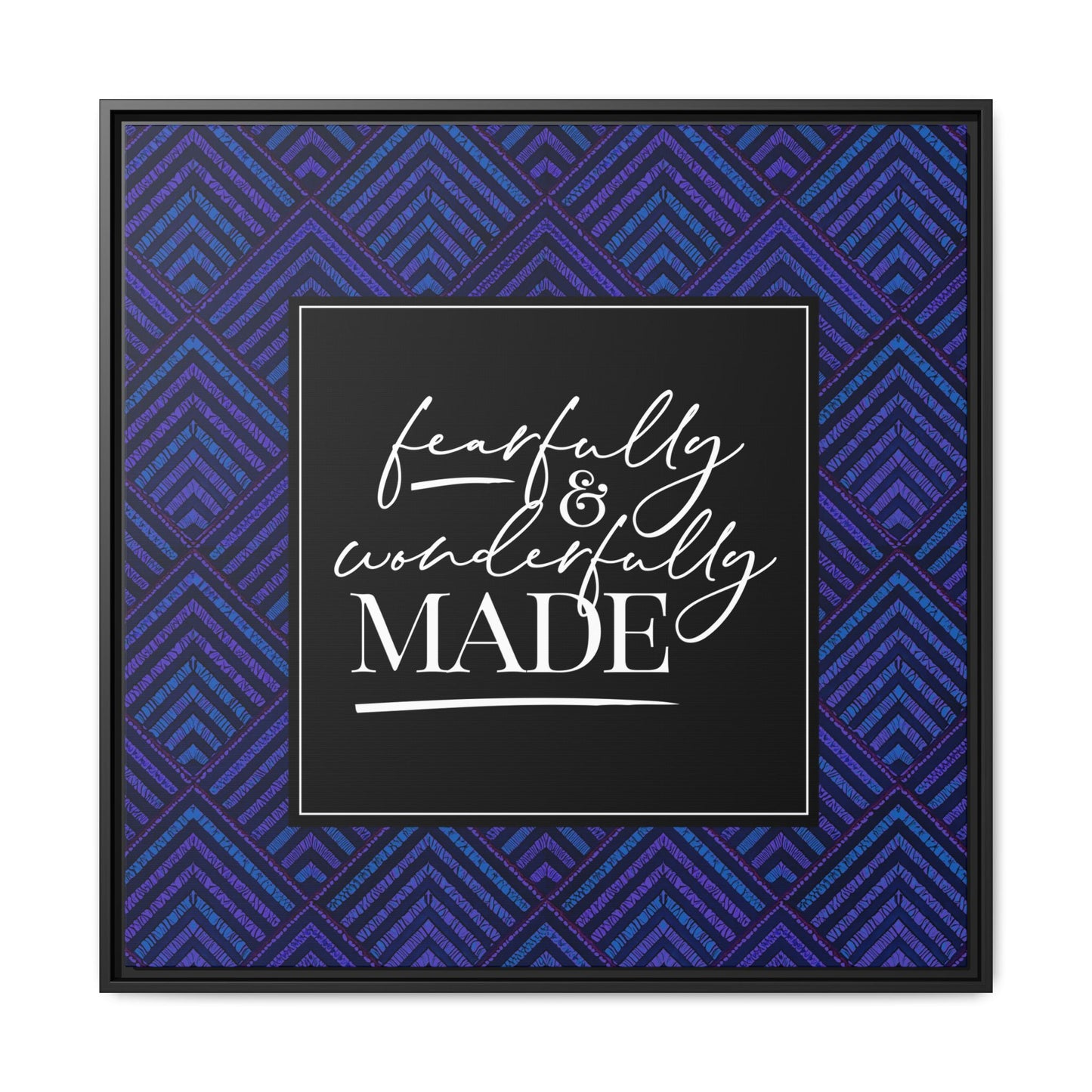 Fearfully Made Framed Canvas Art