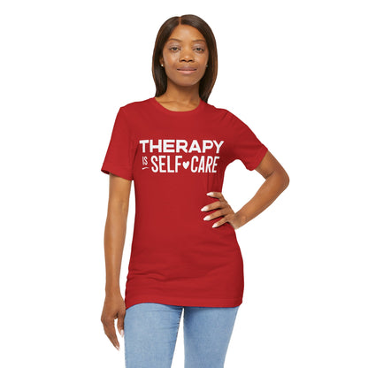 Therapy is Self Care Tee