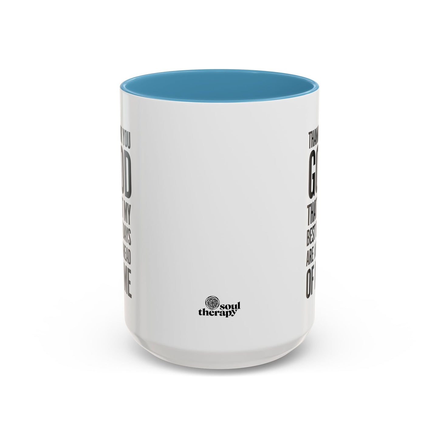 My Best Days Accent Mug 15oz