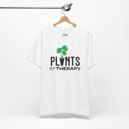 Plants Are My Therapy Tee (light)