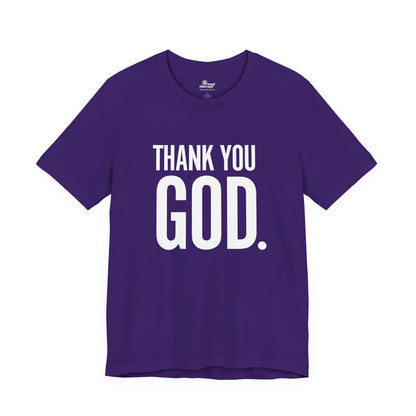 Thank You God Inspirational Comfort Tee