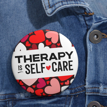 Therapy is Self ❤️ Care Custom Button
