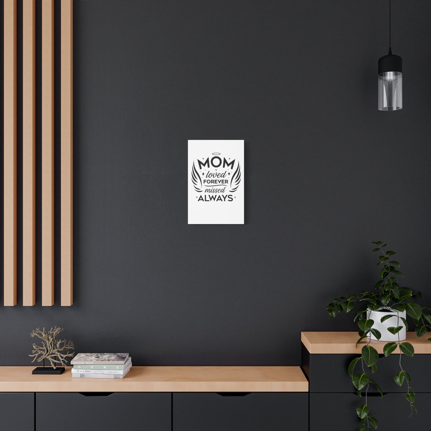 Mom: Loved Forever, Missed Always Wall Art (White)