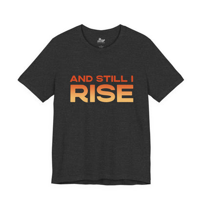 Copy of And Still I Rise Phoenix Tee