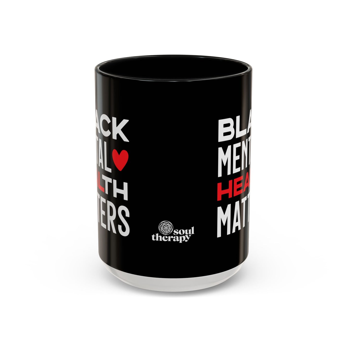 Mug - Black Mental Health Matters Self-Care Coffee Mug (11, 15oz)