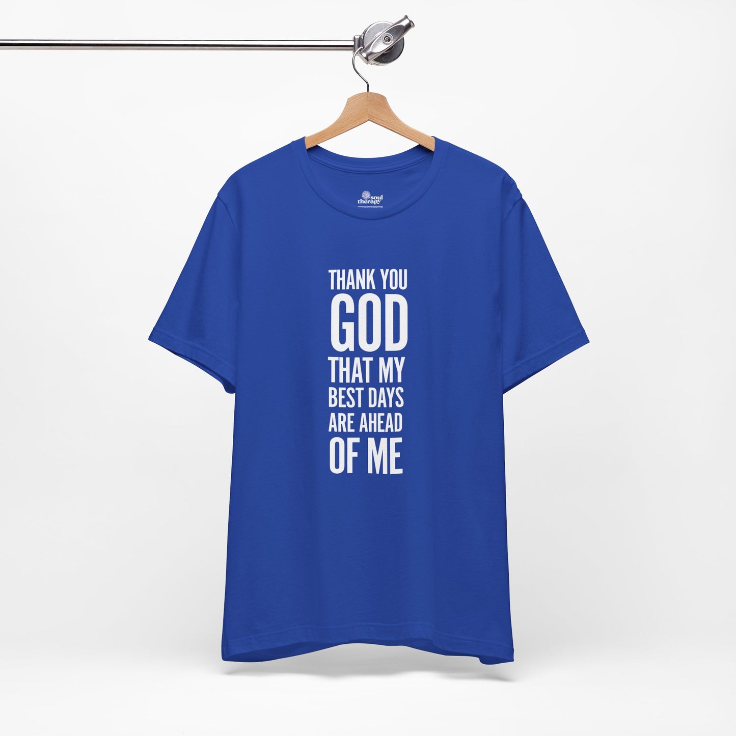 My Best Days Inspirational Comfort Tee
