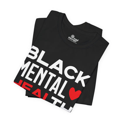 Black Mental Health Matters Tee