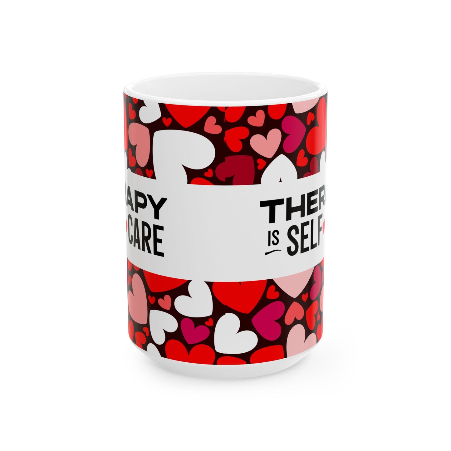 Therapy is Self Care Ceramic Mug