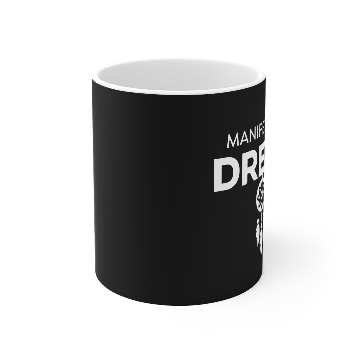 Manifesting My Dreams Mug