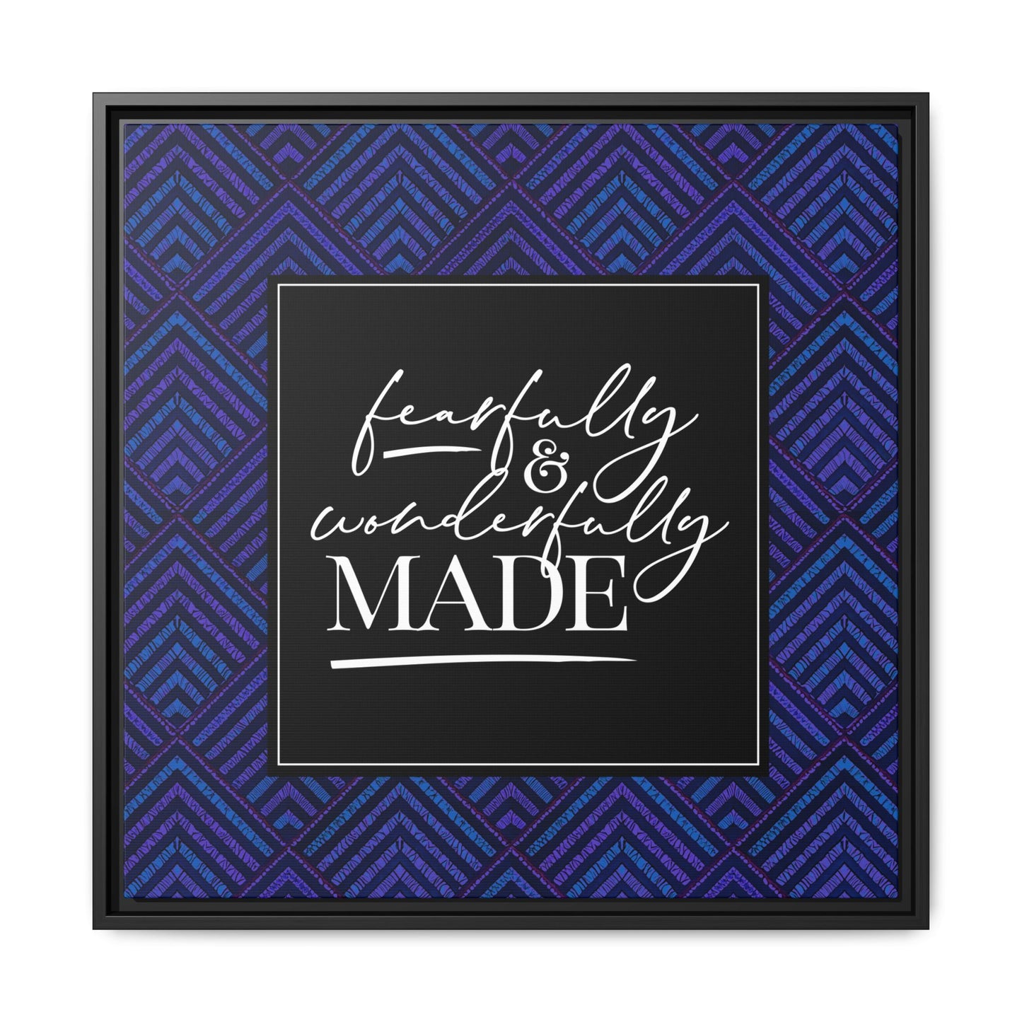 Fearfully Made Framed Canvas Art